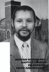Arlee Griffin, Pastor, Berean Missionary Baptist Church